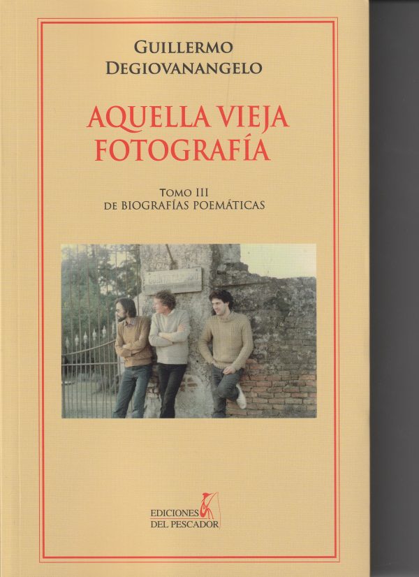 AQUELLA VIEJA FOTOGRAFÍA