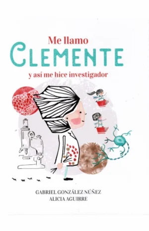 ME LLAMO CLEMENTE Y ASI ME HICE INVESTIGADOR