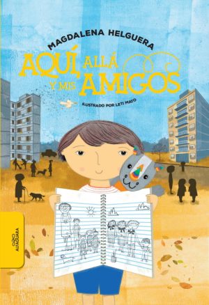 AQUI, ALLA Y MIS AMIGOS