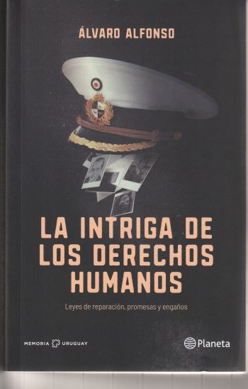 LA INTRIGA DE LOS DERECHOS HUMANOS