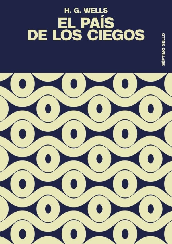 EL PAÍS DE LOS CIEGOS