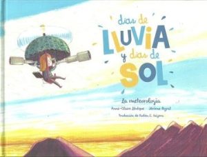 DIAS DE LLUVIA Y DIAS DE SOL - LA METEOROLOGIA