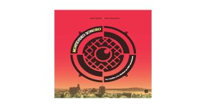 MONTEVIDEO SONORO - La vuelta a la ciudad en 300 canciones