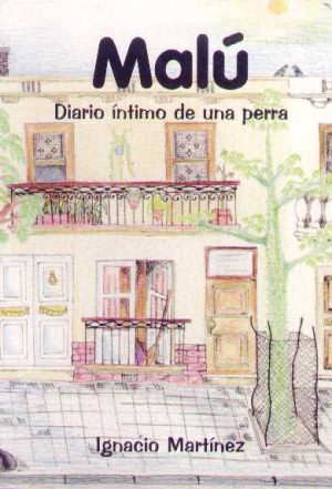 MALU. DIARIO INTIMO DE UNA PERRA
