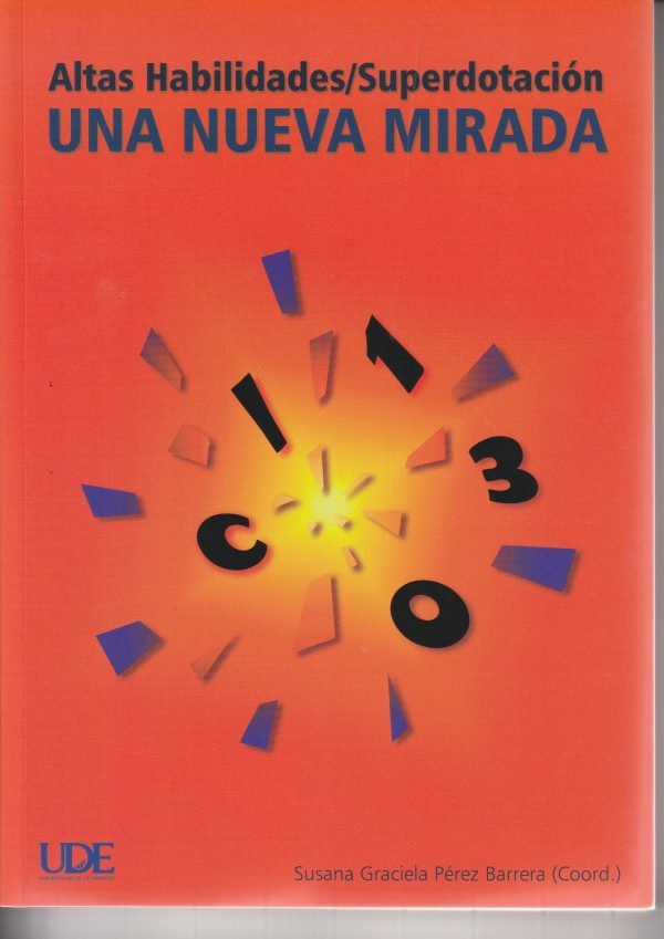 ALTAS HABILIDADES/SUPERDOTACIÓN UNA NUEVA MIRADA