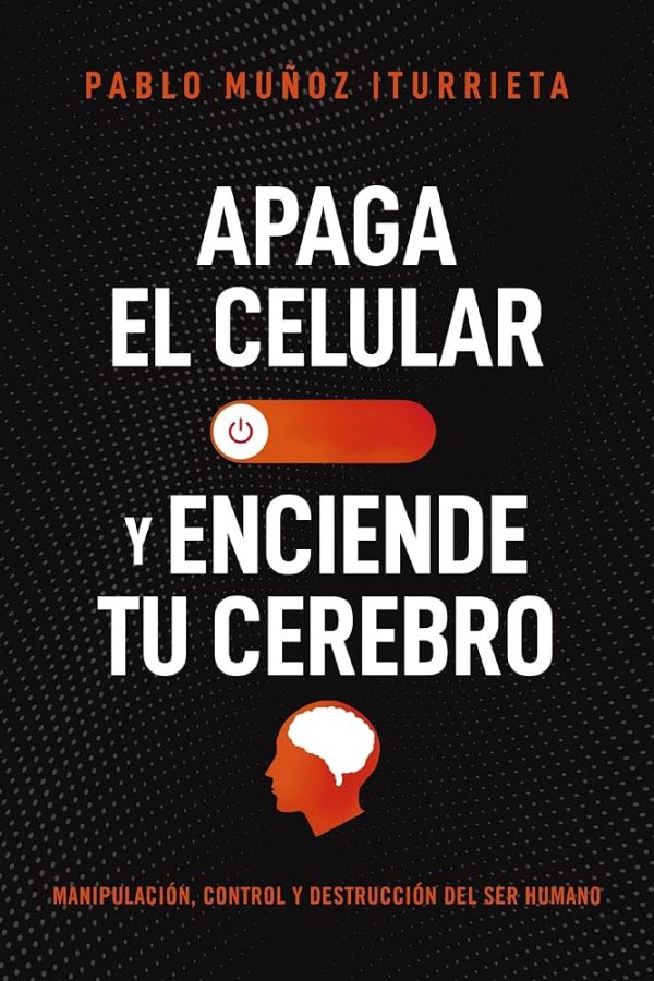 APAGA TU CEL Y ENCIENDE TU CEREBRO