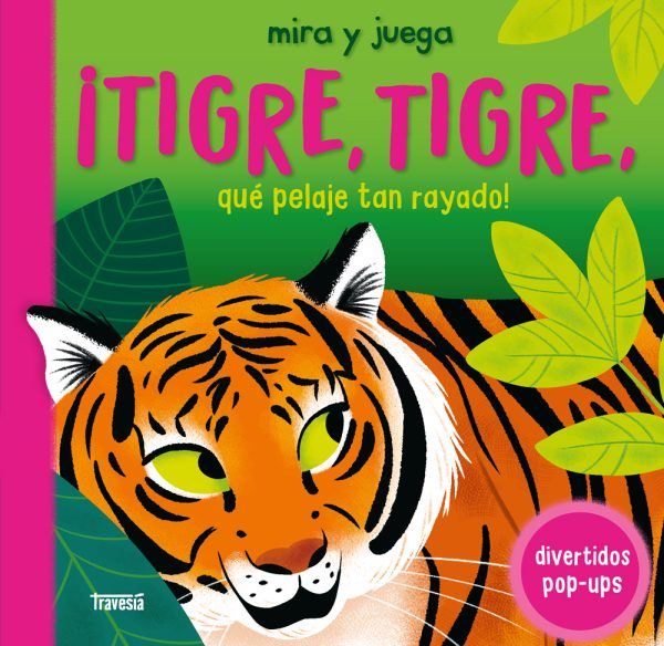 MIRA Y JUEGA - ¡TIGRE, TIGRE, QUE PELAJE TAN RAYADO!