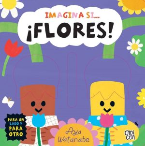 IMAGINA SI...FLORES