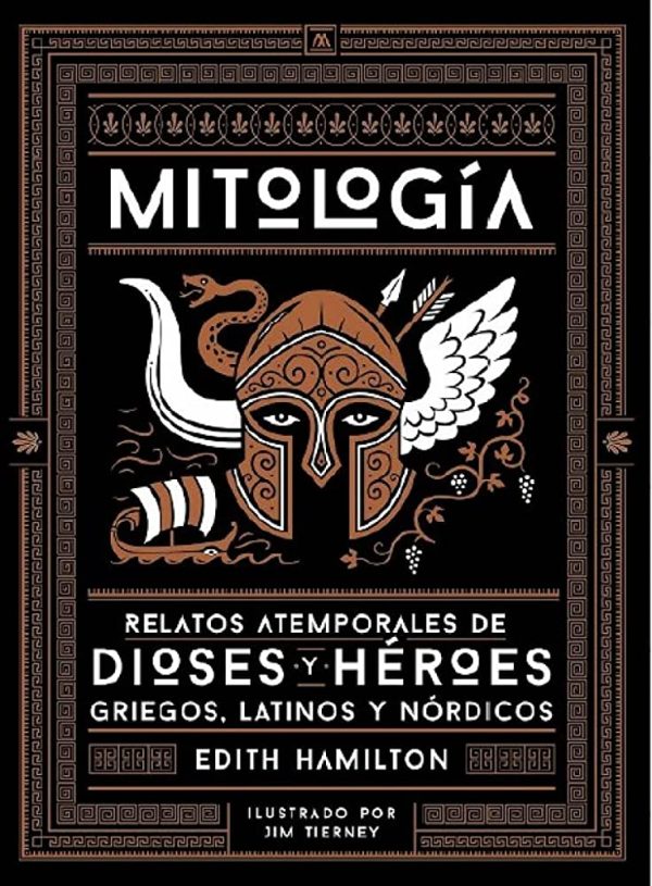 MITOLOGIA - Relatos atemporales dioses y héroes griego, latinos y nórdicos.