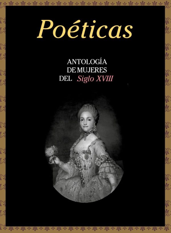 POETICAS - ANTOLOGIA DE MUJERES DEL SIGLO XVIII