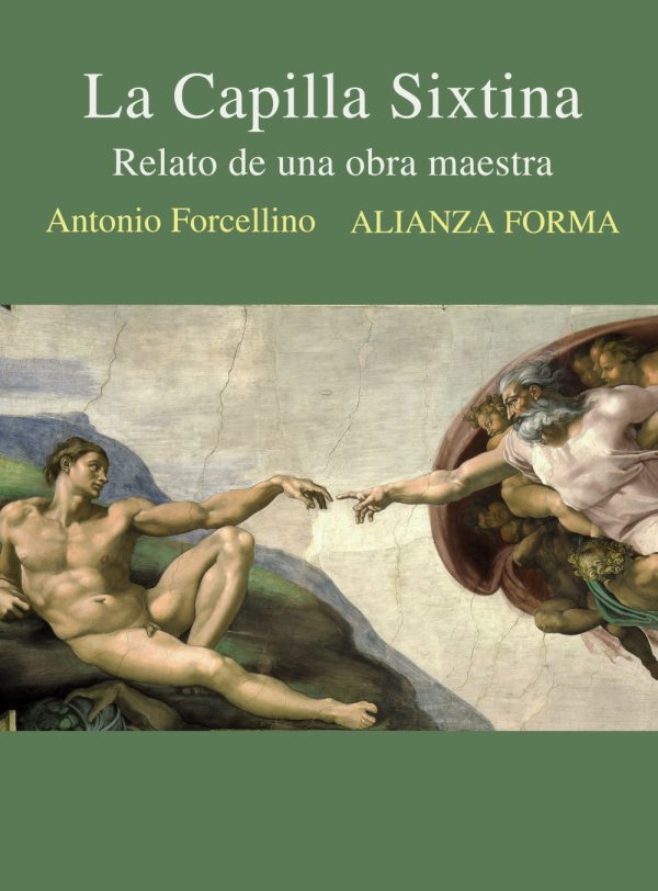 LA CAPILLA SIXTINA - RELATO DE UNA OBRA MAESTRA