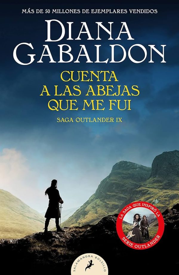 CUENTA A LAS ABEJAS QUE ME FUI - SAGA OUTLANDER IX