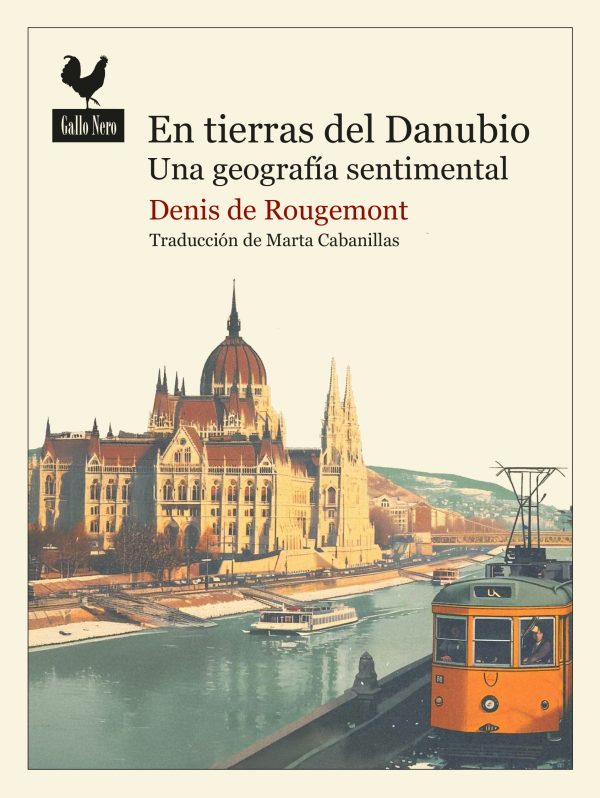 EN TIERRAS DE DANUBIO - Una geografía sentimental