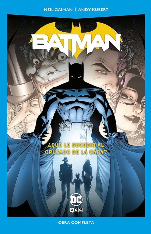 BATMAN: ¿QUE LE SUCEDIO AL CRUZADO DE LA CAPA?