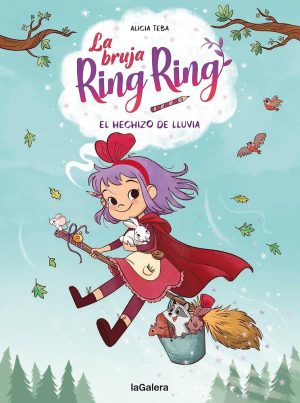 LA BRUJA RING RING 2 - EL HECHIZO DE LLUVIA
