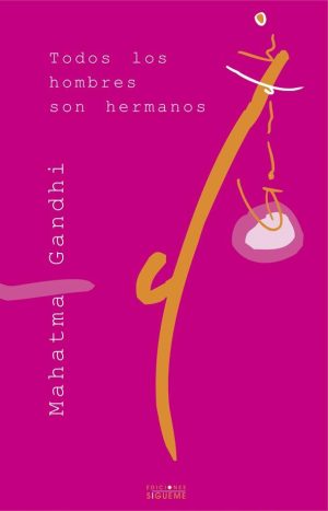 TODOS LOS HOMBRES SON HERMANOS