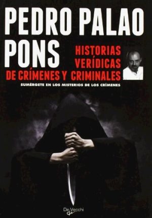 HISTORIAS VERIDICAS DE CRIMENES Y CRIMINALES - Sumérgete en los misterios de los crímenes