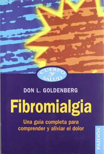 FIBROMIALGIA - Una guía completa para comprender y aliviar el dolor