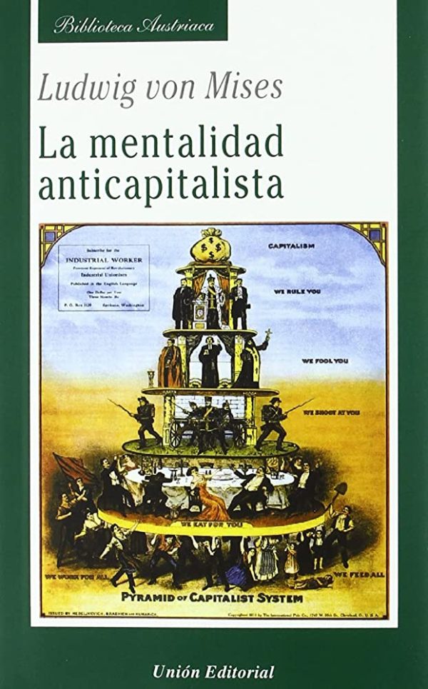 LA MENTALIDAD ANTICAPITALISTA