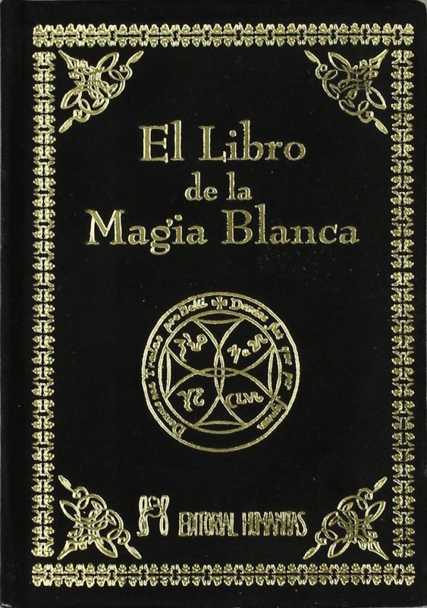 EL LIBRO DE LA MAGIA BLANCA