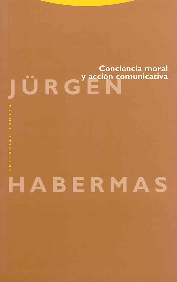 CONCIENCIA MORAL Y ACCION COMUNICATIVA