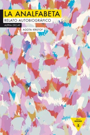ANALFABETA. RELATO AUTOBIOGRÁFICO