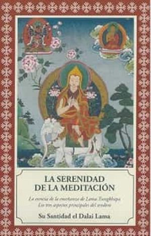 LA SERENIDAD DE LA MEDITACIÓN - LOS TRES ASPECTOS DEL SENDERO