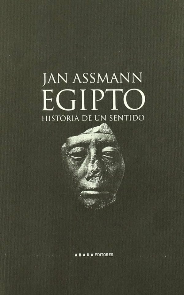 EGIPTO - HISTORIA DE UN SENTIDO