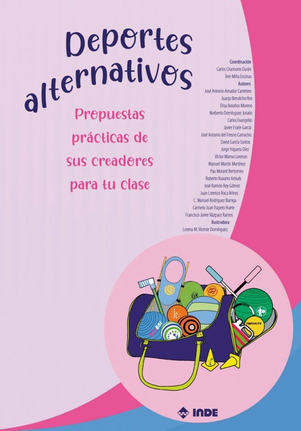 DEPORTES ALTERNATIVOS - Propuestas prácticas de sus creadores para tu clase