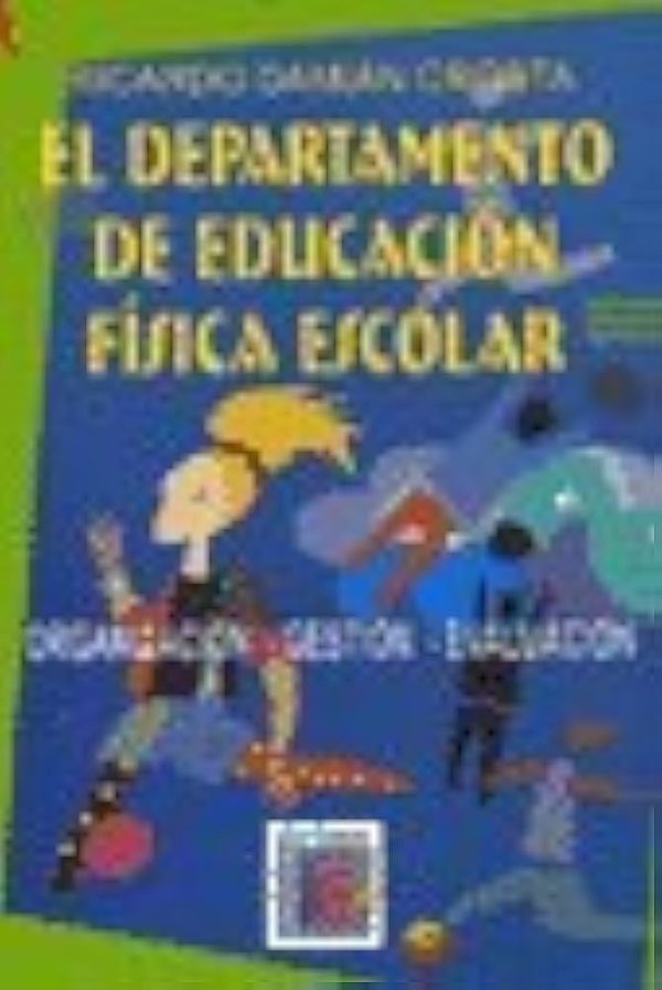 EL DEPARTAMENTO DE EDUCACION FISICA ESCOLAR