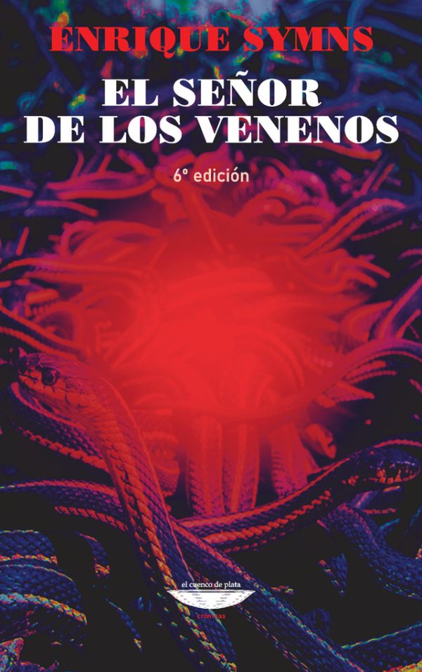 EL SEÑOR DE LOS VENENOS