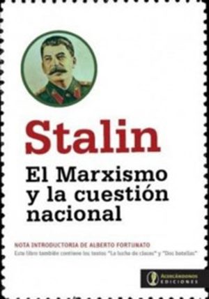 EL MARXISMIO Y LA CUESTION NACIONAL