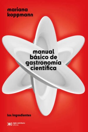 MANUAL BASICO DE GASTRONOMIA CIENTIFICA