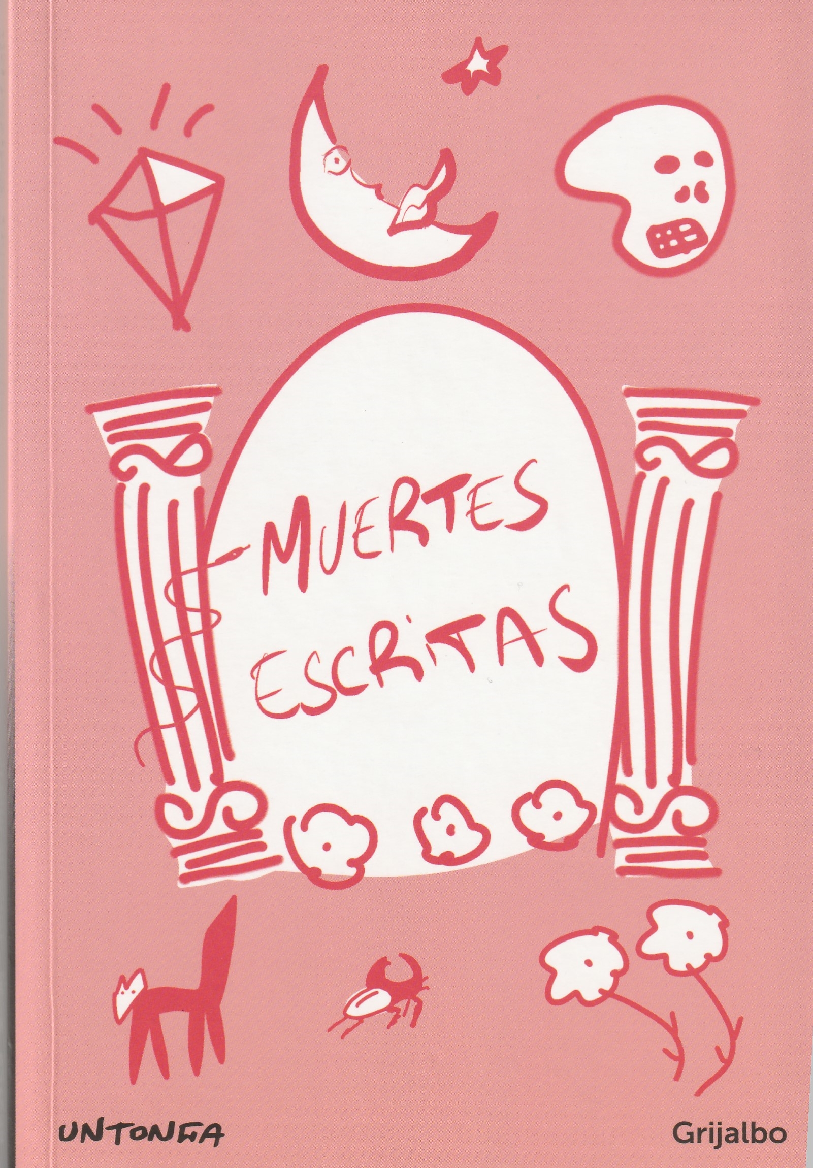 MUERTES ESCRITAS / ANTES DE MORIR