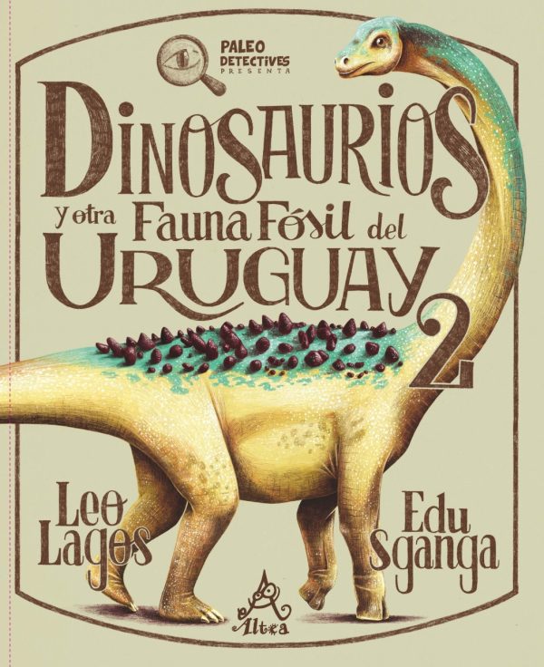 DINOSAURIOS Y OTRA FAUNA FOSIL DEL URUGUAY 2