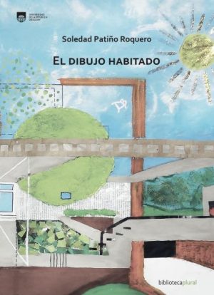 EL DIBUJO HABITADO