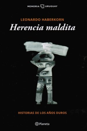 HERENCIA MALDITA - Historias de los años duros