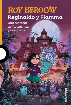 REGINALDO Y FIAMMA - Una historia de fantasmas y vampiros