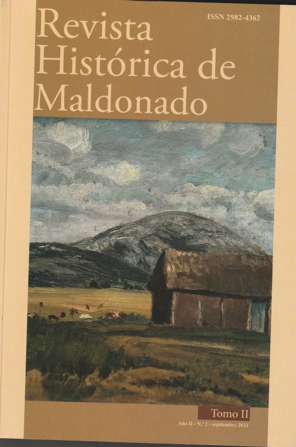 REVISTA HISTORICA DE MALDONADO - TOMO II - 2024