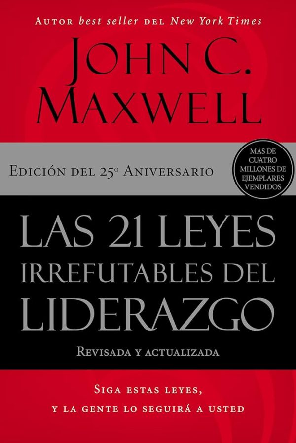 LAS 21 LEYES IRREFUTABLES DEL LIDERAZGO