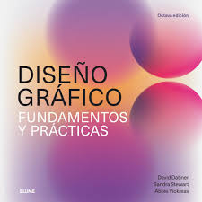 DISEÑO GRÁFICO - FUNDAMENTOS Y PRACTICAS