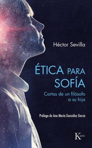 ETICA PARA SOFIA - Cartas de un filosofo a su hija