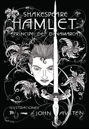 HAMLET, PRINCIPE DE DINAMARCA (Ilustrado por John Avsten)