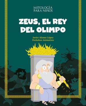 MITOLOGIA PARA NIÑOS - ZEUS, EL REY DEL OLIMPO