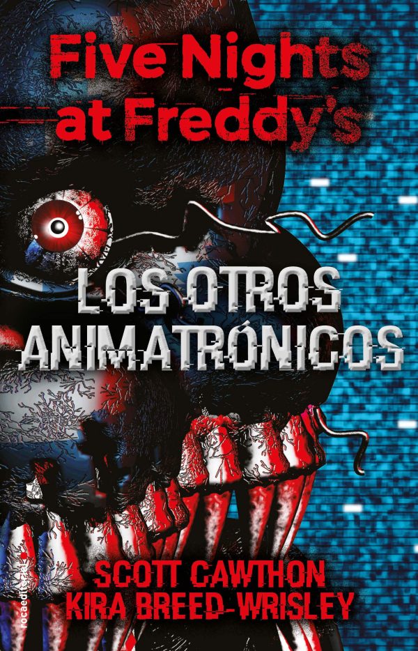 FIVE NIGHTS AT FREDDY'S- LOS OTROS ANIMATRONICOS (TD)