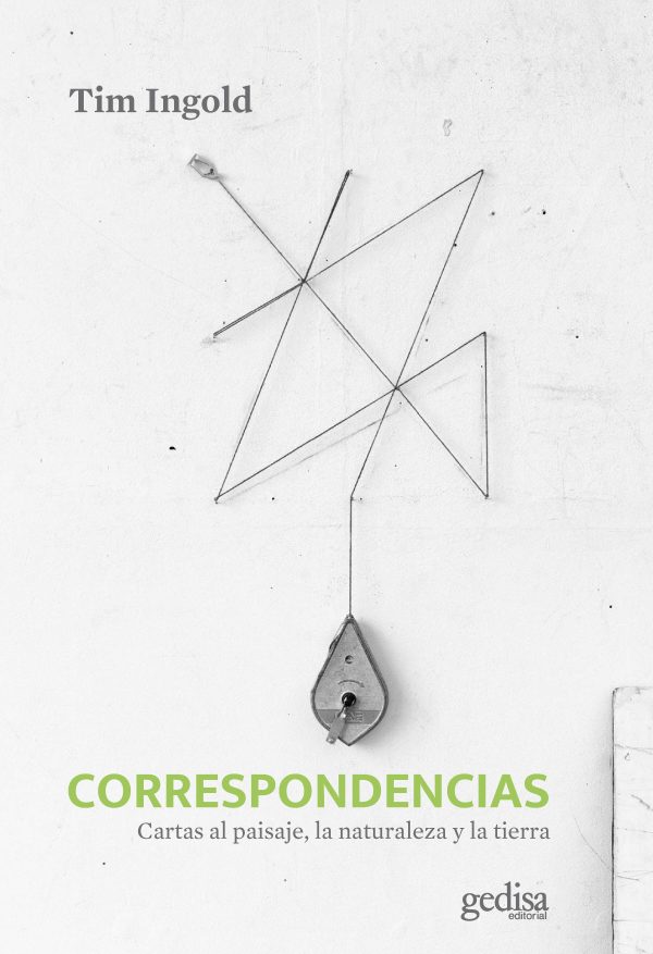 CORRESPONDENCIAS - Cartas al paisaje, la naturaleza y la tierra