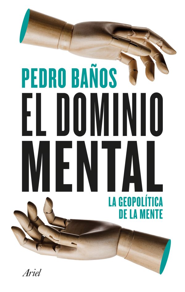 EL DOMINIO MENTAL - La geopolítica de la mente