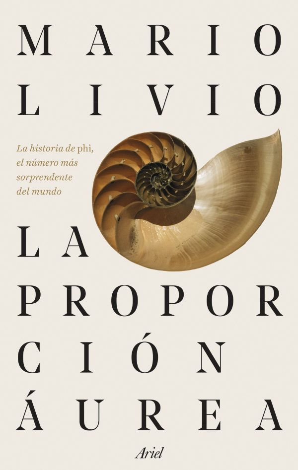 LA PROPORCION AUREA - La historia de Phi, el número más sorprendente del mundo