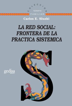 LA RED SOCIAL: FRONTERA DE LA PRACTICA