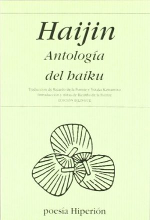 HAIJIN - ANTOLOGIA DEL HAIKU (BILINGUE)